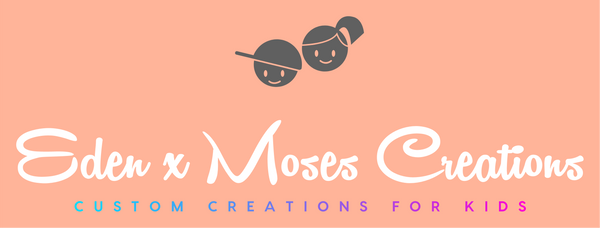 Eden X Moses Creations